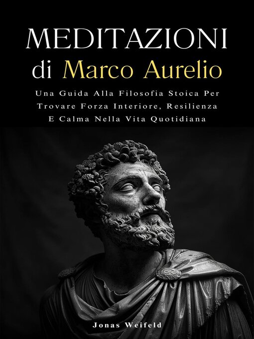 Title details for Meditazioni di Marco Aurelio by Jonas Weifeld - Available
